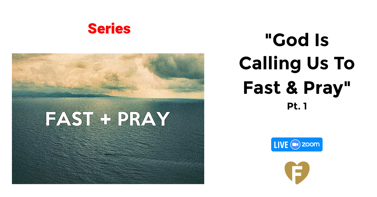 The Call To Fast & Pray – Fresh Prophetic Word!