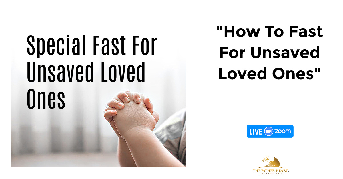 How To Fast For Unsaved Loved Ones